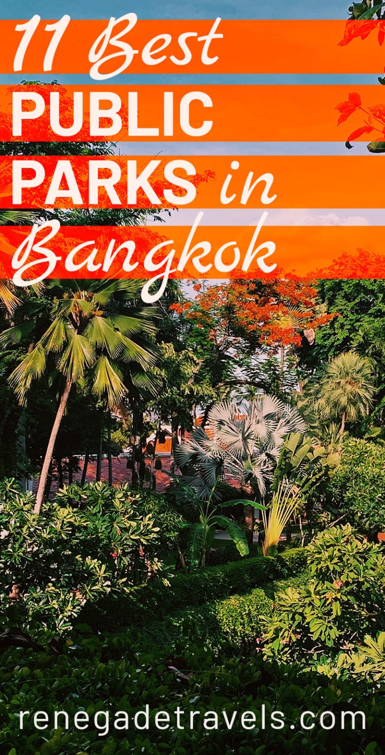 11 Best Public Parks In Bangkok, Thailand | Renegade Travels